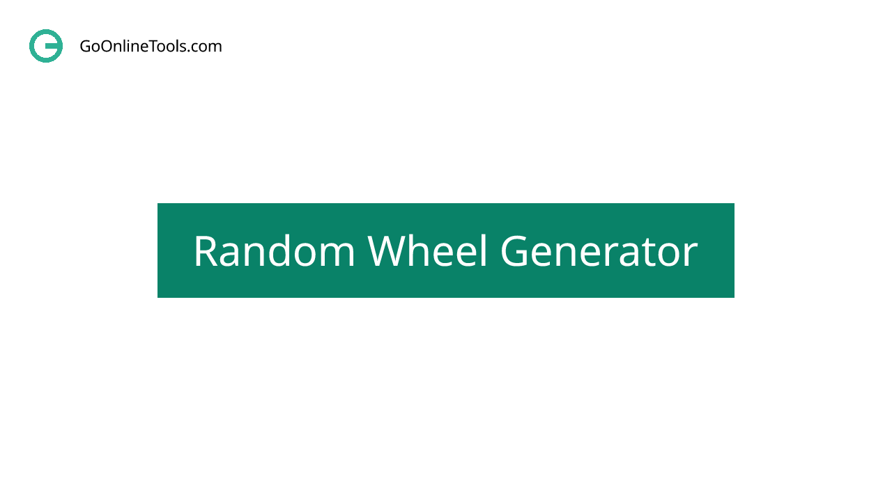 Random Wheel Generator | Spin the Wheel